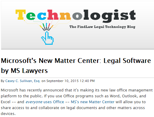Microsoft’s New Matter Center: Legal Software by MS Lawyers